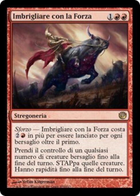 Imbrigliare con la Forza (Harness by Force) - Journey into Nyx (#100) - Illustrated by Yefim Kligerman - Magic: The Gathering Card