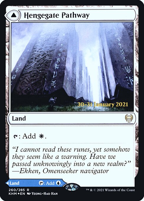 Hengegate Pathway // Mistgate Pathway - Kaldheim Promos (#260s) - Illustrated by Yeong-Hao Han - Magic: The Gathering Card