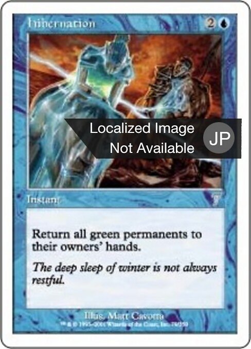 Hibernation - Eighth Edition (#82) - Illustrated by Matt Cavotta - Magic: The Gathering Card