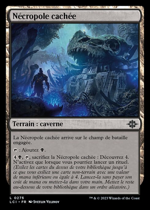 Nécropole cachée (Hidden Necropolis) - The Lost Caverns of Ixalan (#275) - Illustrated by Svetlin Velinov - Magic: The Gathering Card