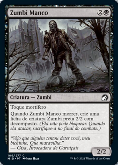 절뚝이는 좀비 (Hobbling Zombie) - Innistrad: Midnight Hunt (#106) - Illustrated by Josh Hass - Magic: The Gathering Card