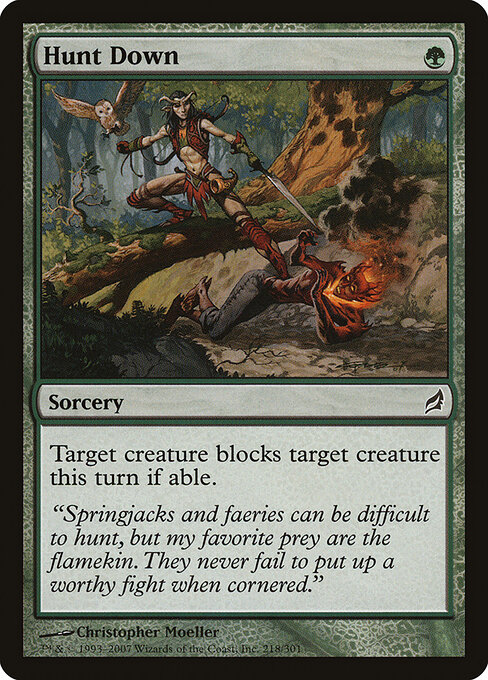 Zur Strecke bringen (Hunt Down) - Lorwyn (#218) - Illustrated by Christopher Moeller - Magic: The Gathering Card