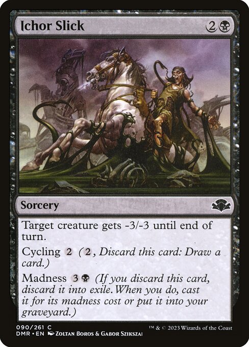 Ichor Slick - Dominaria Remastered (#90) - Illustrated by Zoltan Boros & Gabor Szikszai - Magic: The Gathering Card