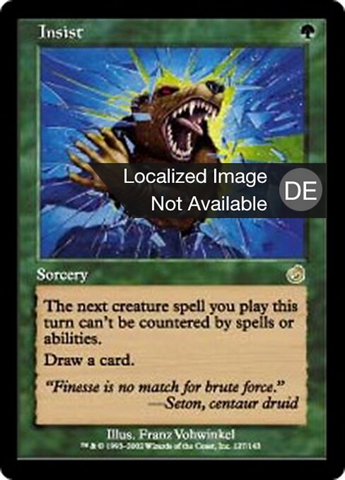 Insist - Torment (#127) - Illustrated by Franz Vohwinkel - Magic: The Gathering Card