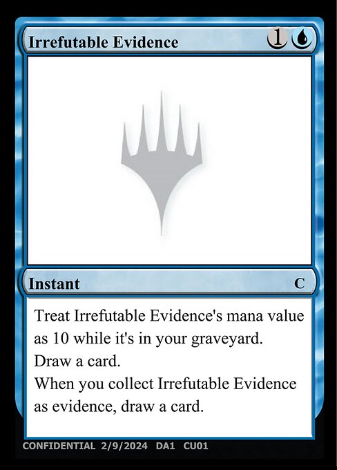Irrefutable Evidence - Unknown Event (#CU01) - Magic: The Gathering Card