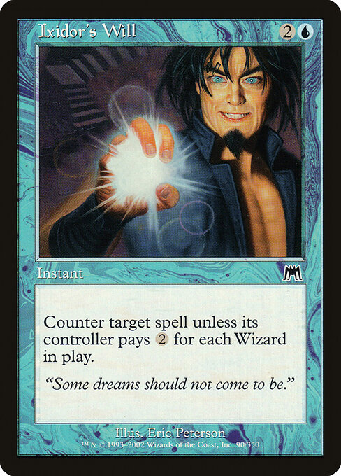 Ixidor's Will - Onslaught Magic card