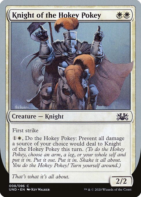 Knight of the Hokey Pokey - Unsanctioned (#8) - Illustrated by Kev Walker - Magic: The Gathering Card