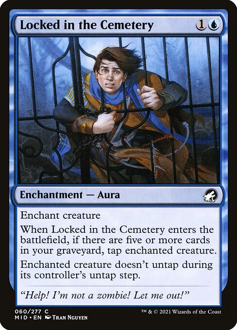Locked in the Cemetery - Innistrad: Midnight Hunt (#60) - Illustrated by Tran Nguyen - Magic: The Gathering Card