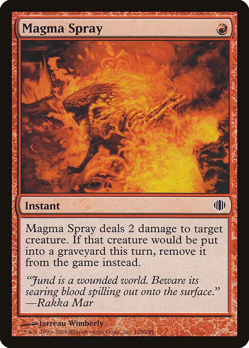 マグマのしぶき (Magma Spray) - Shards of Alara (#108) - Illustrated by Jarreau Wimberly - Magic: The Gathering Card