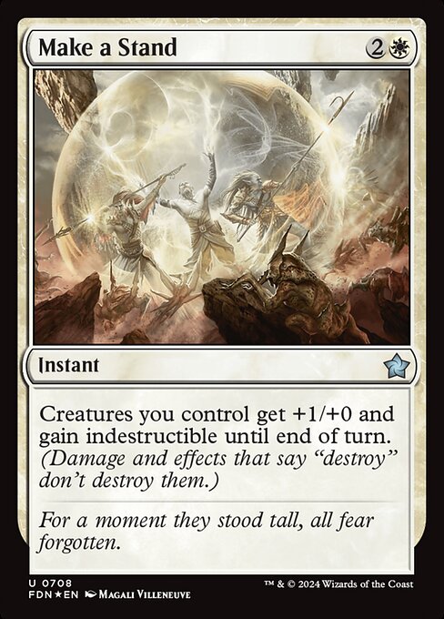 Make a Stand - Foundations (#708) - Illustrated by Magali Villeneuve - Magic: The Gathering Card