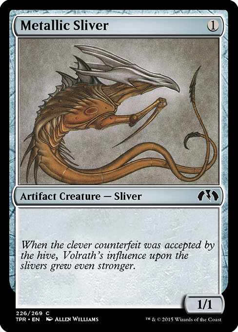 Metallic Sliver - Tempest Remastered (#226) - Illustrated by Allen Williams - Magic: The Gathering Card