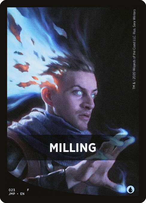 Milling - Jumpstart Front Cards (#23) - Illustrated by Sara Winters - Magic: The Gathering Card