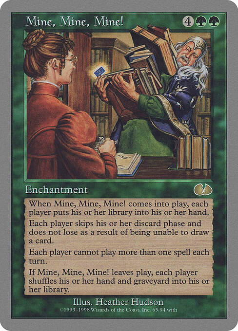 Mine, Mine, Mine! - Unglued Magic card