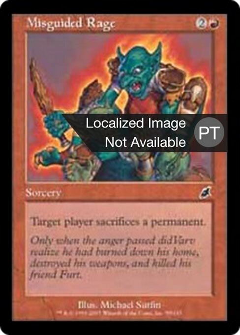 Raiva Mal Orientada (Misguided Rage) - Scourge (#99) - Illustrated by Michael Sutfin - Magic: The Gathering Card