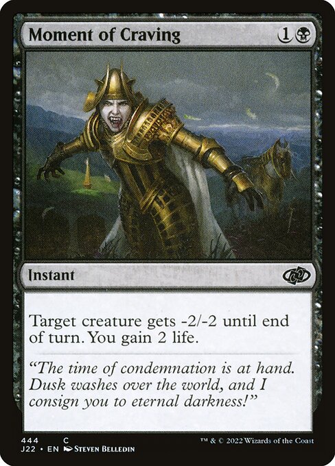 Momento di Bramosia (Moment of Craving) - Jumpstart 2022 (#444) - Illustrated by Steven Belledin - Magic: The Gathering Card