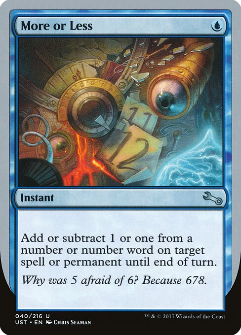 More or Less - Unstable (#40) - Illustrated by Chris Seaman - Magic: The Gathering Card