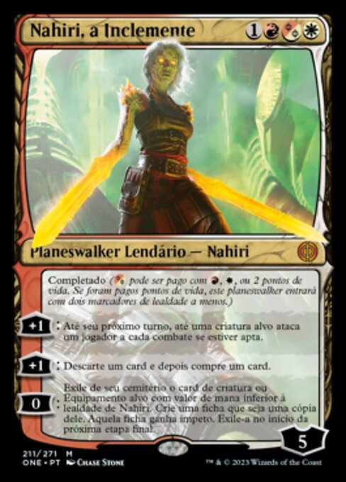 Nahiri, a Inclemente (Nahiri, the Unforgiving) - Phyrexia: All Will Be One (#211) - Illustrated by Chase Stone - Magic: The Gathering Card