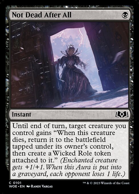 Not Dead After All - Wilds of Eldraine Magic card