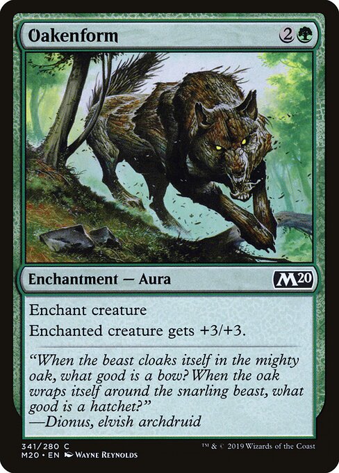 Oakenform - Core Set 2020 (#341) - Illustrated by Wayne Reynolds - Magic: The Gathering Card