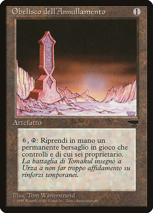 Obelisco dell'Annullamento (Obelisk of Undoing) - Rinascimento (#134) - Illustrated by Tom Wänerstrand - Magic: The Gathering Card