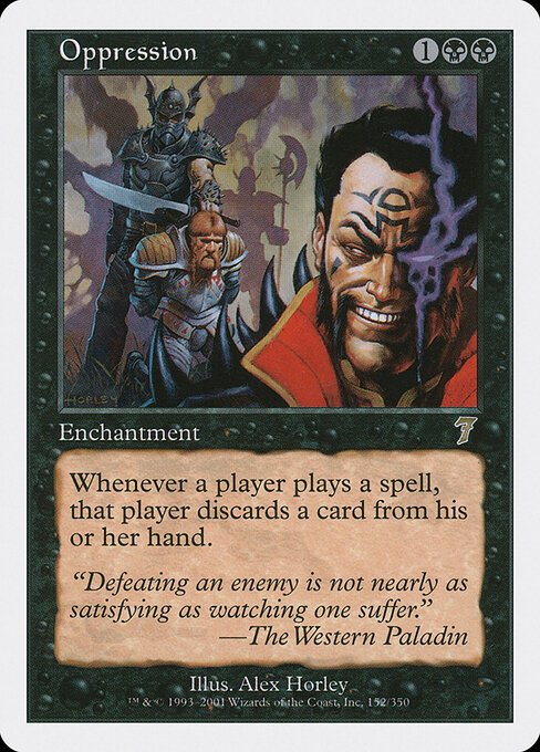 Oppression - Seventh Edition (#152) - Illustrated by Alex Horley-Orlandelli - Magic: The Gathering Card