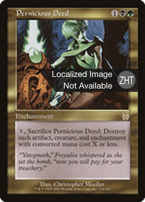 Azione Malvagia (Pernicious Deed) - Apocalypse (#114) - Illustrated by Christopher Moeller - Magic: The Gathering Card