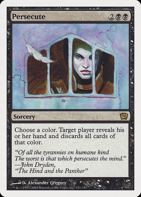 Persecute - Ninth Edition (#151) - Illustrated by D. Alexander Gregory - Magic: The Gathering Card