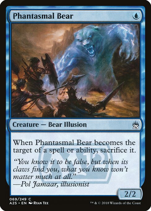 Phantasmal Bear - Masters 25 (#69) - Illustrated by Ryan Yee - Magic: The Gathering Card