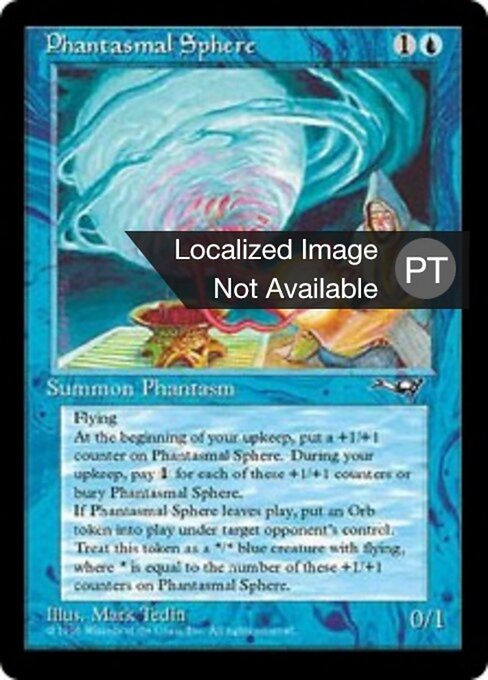 Esfera fantasmal (Phantasmal Sphere) - Alliances (#32) - Illustrated by Mark Tedin - Magic: The Gathering Card