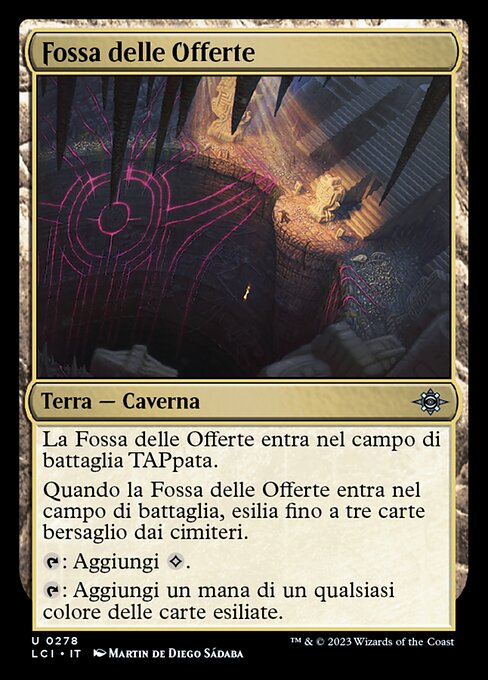 Fossa delle Offerte (Pit of Offerings) - The Lost Caverns of Ixalan (#278) - Illustrated by Martin de Diego Sádaba - Magic: The Gathering Card