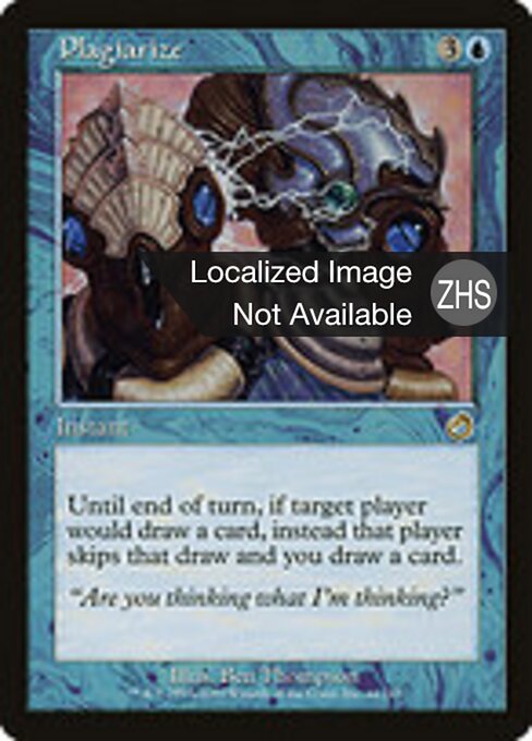 Plagiarize - Torment (#44) - Illustrated by Ben Thompson - Magic: The Gathering Card