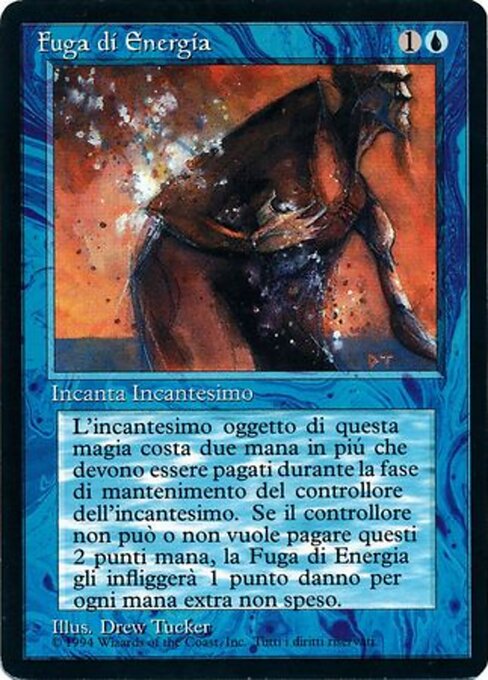 Fuga di Energia (Power Leak) - Foreign Black Border (#73) - Illustrated by Drew Tucker - Magic: The Gathering Card