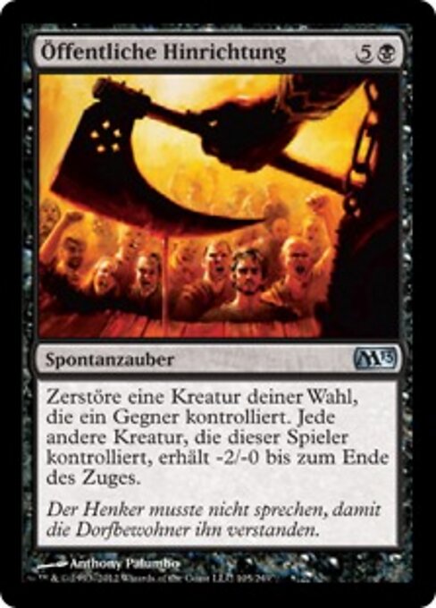 공개 처형 (Public Execution) - Magic 2013 (#105) - Illustrated by Anthony Palumbo - Magic: The Gathering Card
