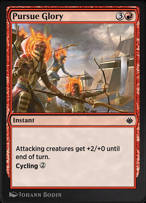 Pursue Glory - Amonkhet Remastered (#172) - Illustrated by Johann Bodin - Magic: The Gathering Card