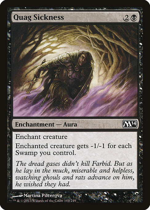 Quag Sickness - Magic 2014 (#110) - Illustrated by Martina Pilcerova - Magic: The Gathering Card