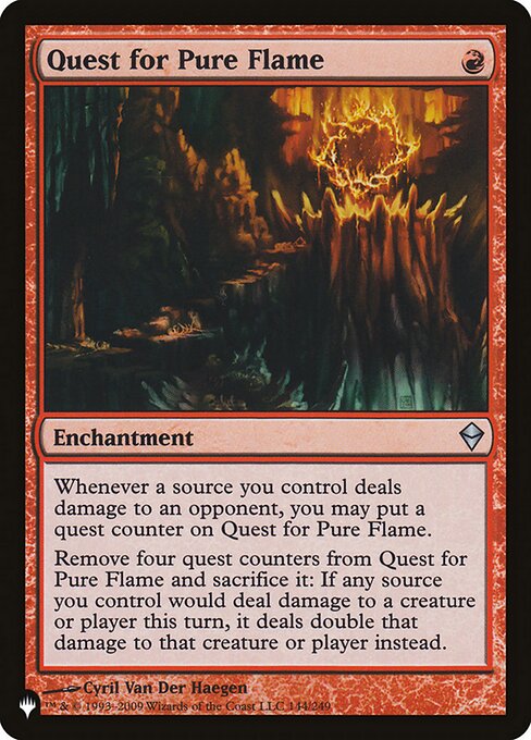 Quest for Pure Flame - The List (#ZEN-144) - Illustrated by Cyril Van Der Haegen - Magic: The Gathering Card
