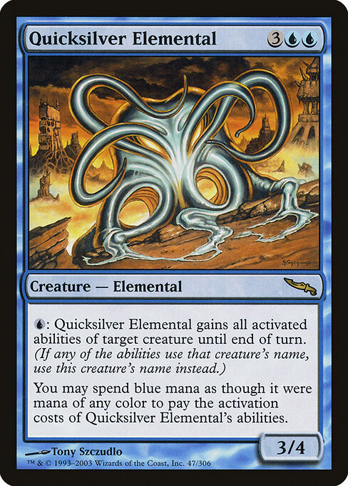 水銀の精霊 (Quicksilver Elemental) - Mirrodin (#47) - Illustrated by Tony Szczudlo - Magic: The Gathering Card