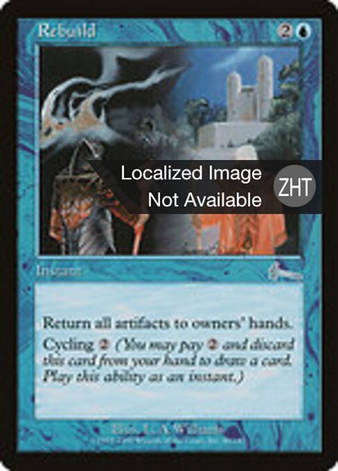 Reconstruir (Rebuild) - Urza's Legacy (#40) - Illustrated by Allen Williams - Magic: The Gathering Card