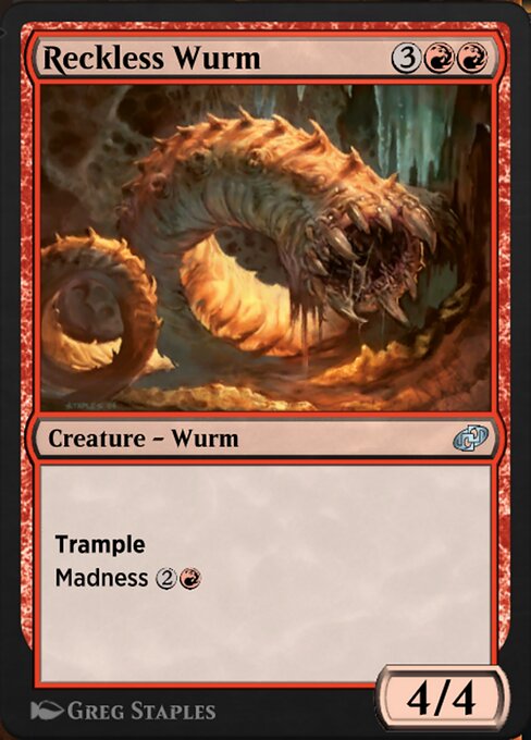 Rücksichtsloser Wurm (Reckless Wurm) - Time Spiral Remastered (#181) - Illustrated by Greg Staples - Magic: The Gathering Card
