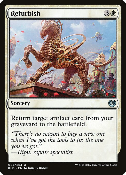 Refurbish - Kaladesh (#25) - Illustrated by Johann Bodin - Magic: The Gathering Card