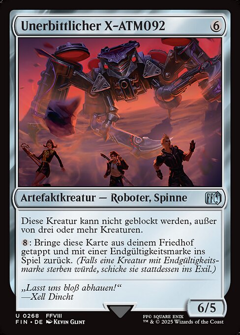 Unerbittlicher X-ATM092 (Relentless X-ATM092) - Final Fantasy (#268) - Illustrated by Kevin Glint - Magic: The Gathering Card