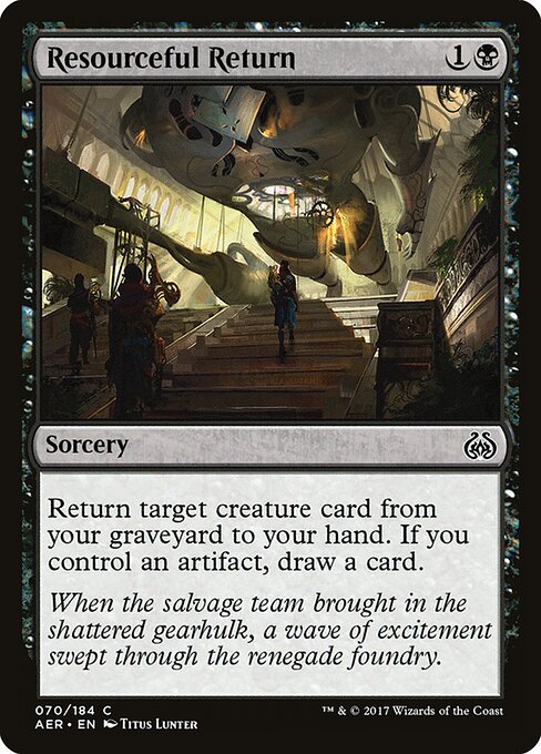 Resourceful Return - Aether Revolt Magic card