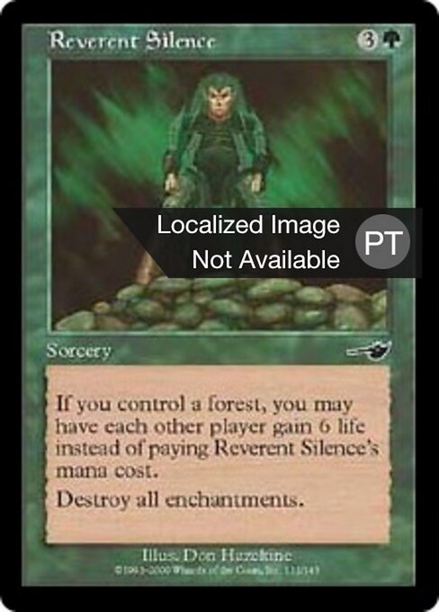 Ehrfürchtige Stille (Reverent Silence) - Nemesis (#111) - Illustrated by Don Hazeltine - Magic: The Gathering Card