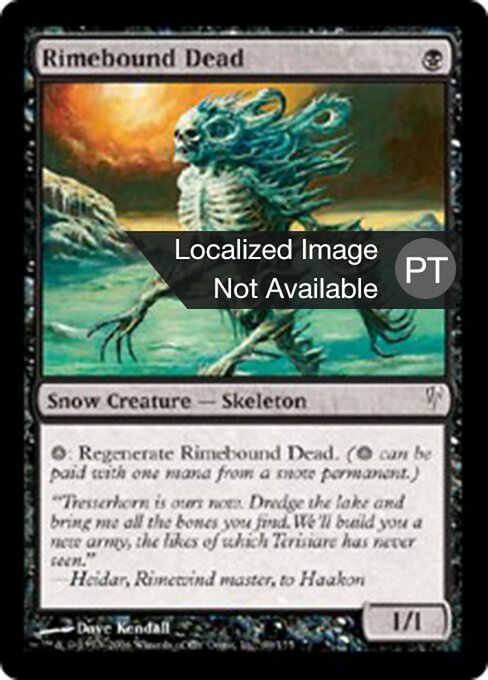 Muerto atado a la escarcha (Rimebound Dead) - Coldsnap (#69) - Illustrated by Dave Kendall - Magic: The Gathering Card