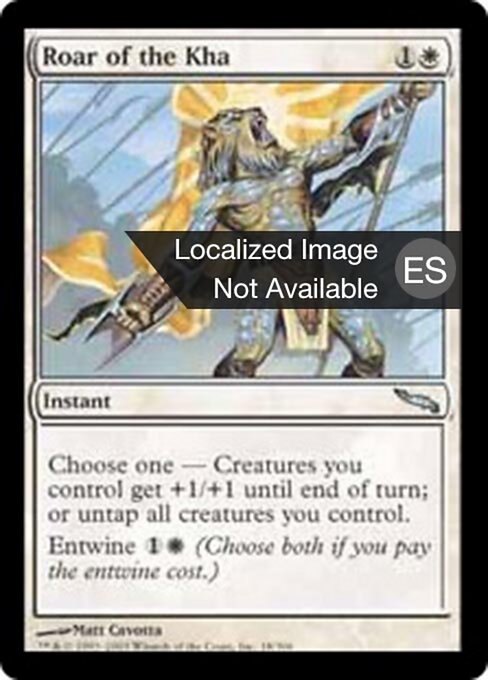 Rugido do Cã (Roar of the Kha) - Mirrodin (#18) - Illustrated by Matt Cavotta - Magic: The Gathering Card