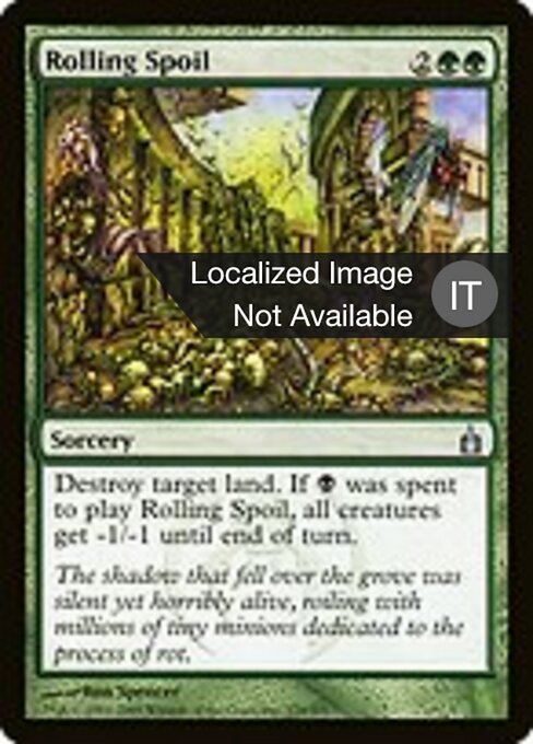 Ползучая гниль (Rolling Spoil) - Ravnica: City of Guilds (#179) - Illustrated by Ron Spencer - Magic: The Gathering Card