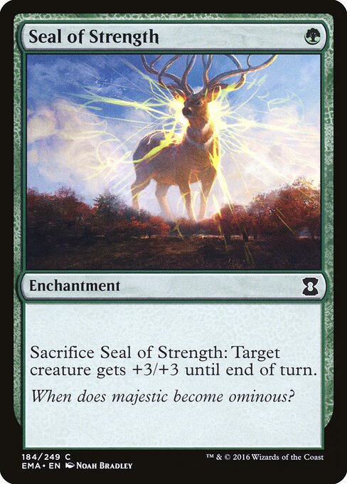 Seal of Strength - Eternal Masters (#184) - Illustrated by Noah Bradley - Magic: The Gathering Card