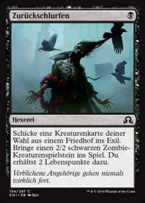 Capengar de Volta (Shamble Back) - Shadows over Innistrad (#134) - Illustrated by Izzy - Magic: The Gathering Card