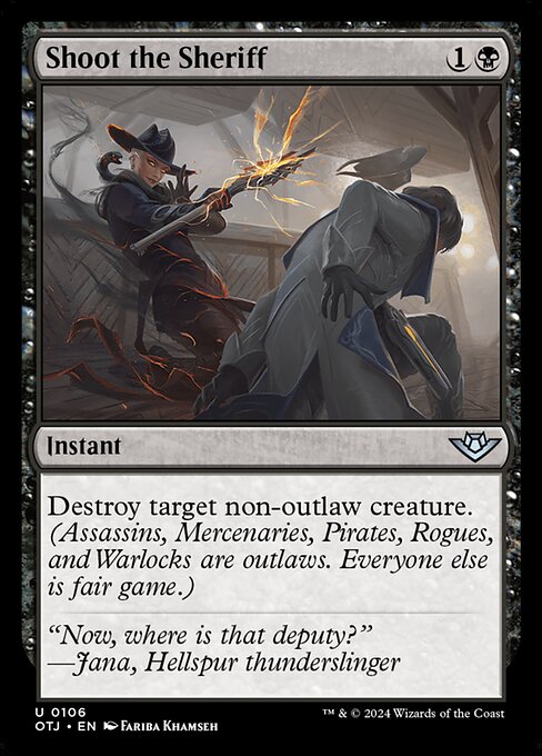 Shoot the Sheriff - Outlaws of Thunder Junction (#106) - Illustrated by Fariba Khamseh - Magic: The Gathering Card