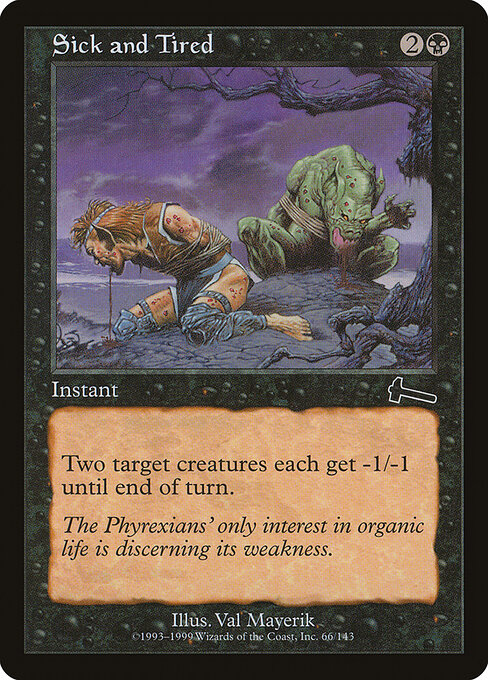 Sick and Tired - Urza's Legacy Magic card